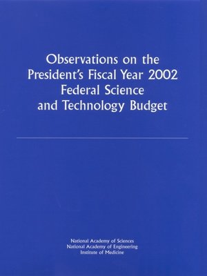 cover image of Observations on the President's Fiscal Year 2002 Federal Science and Technology Budget
